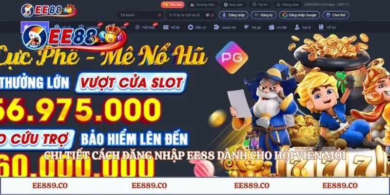 Trang chủ 6 Chi tiết cách đăng nhập EE88 dành cho hội viên mới